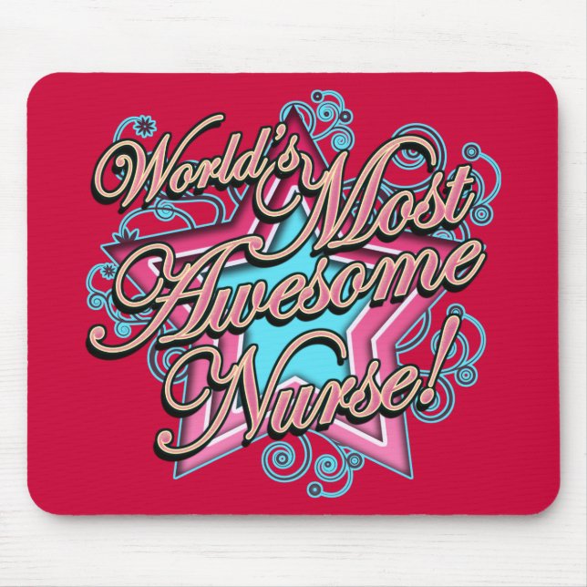 Worlds Most Awesome Nurse Mouse Pad (Front)
