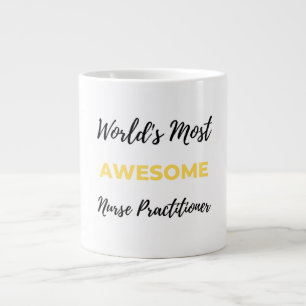 World's Most Awesome Nurse Practitioner 2 Large Coffee Mug