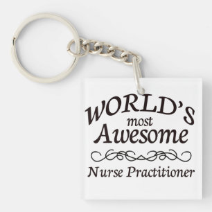 World's Most Awesome Nurse Practitioner Key Ring