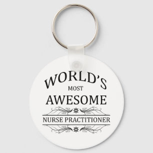 World's Most Awesome Nurse Practitioner Key Ring