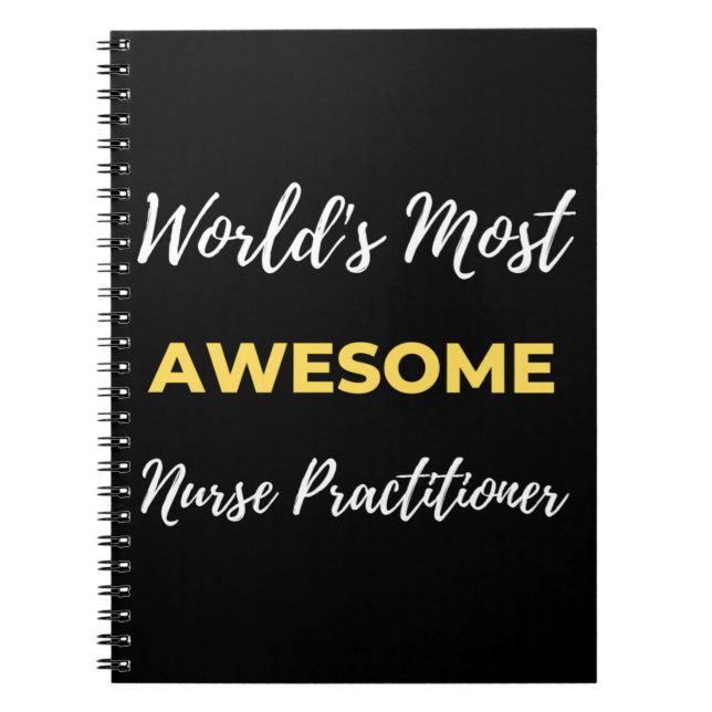 World's Most Awesome Nurse Practitioner Notebook (Front)