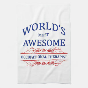 World's Most Awesome Occupational Therapist Tea Towel