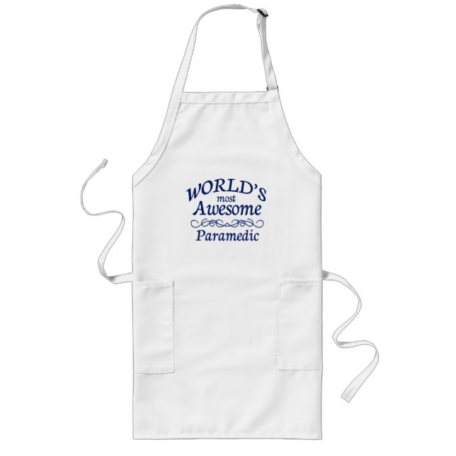 World's Most Awesome Paramedic Long Apron (Front)