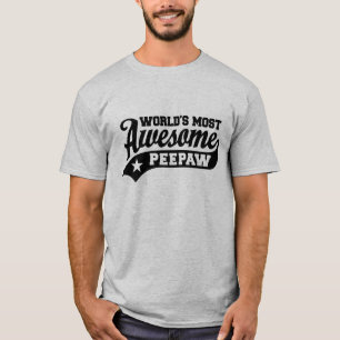 World's Most Awesome PeePaw T-Shirt