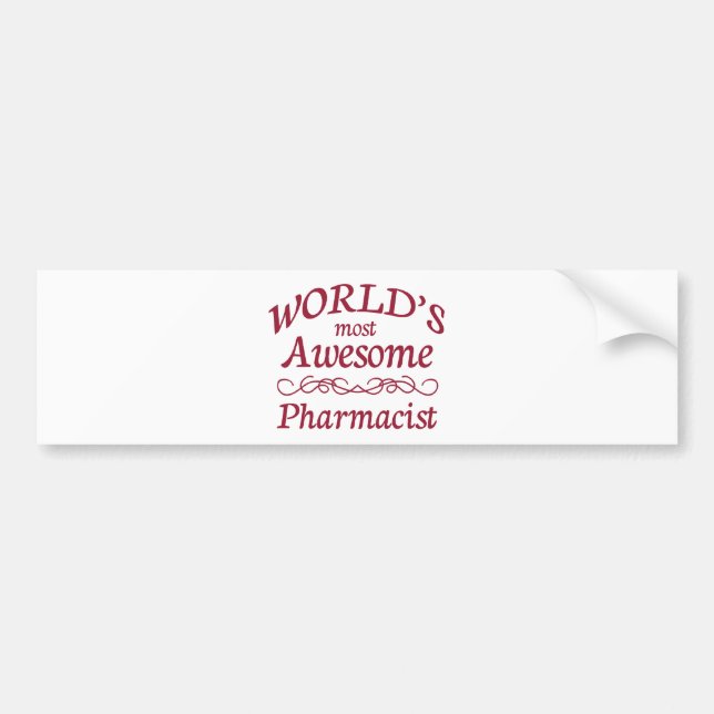 World's Most Awesome Pharmacist Bumper Sticker (Front)