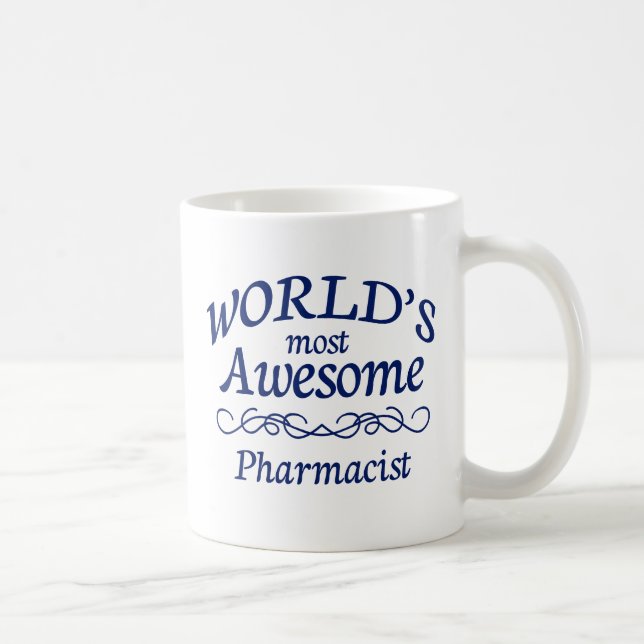 World's Most Awesome Pharmacist Coffee Mug (Right)