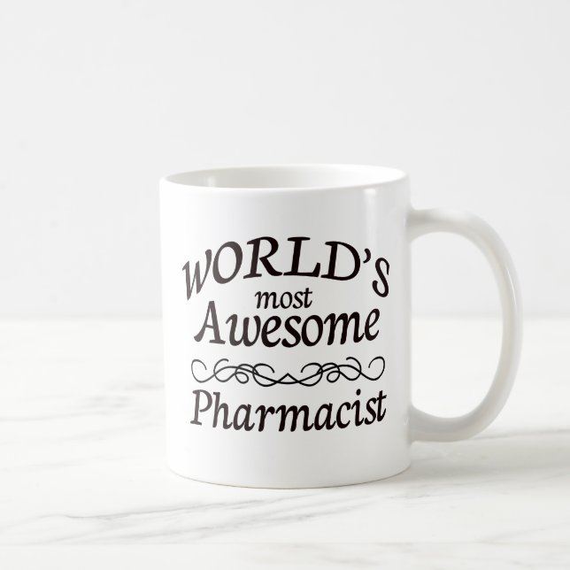 World's Most Awesome Pharmacist Coffee Mug (Right)