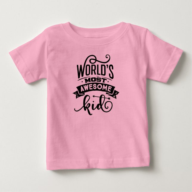 World's Most Awesome pink baby T-Shirt (Front)