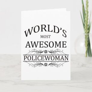 World's Most Awesome Police Woman Card