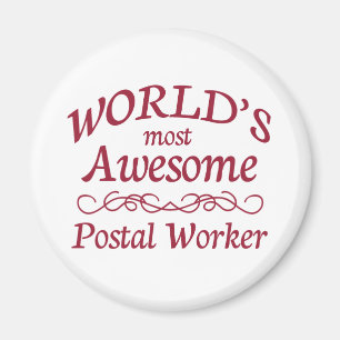 World's Most Awesome Postal Worker Magnet
