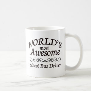 World's Most Awesome School Bus Driver Coffee Mug