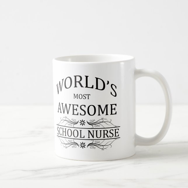 World's Most Awesome School Nurse Coffee Mug (Right)