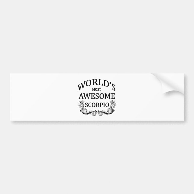 World's Most Awesome Scorpio Bumper Sticker (Front)