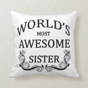 World's Most Awesome Sister Cushion