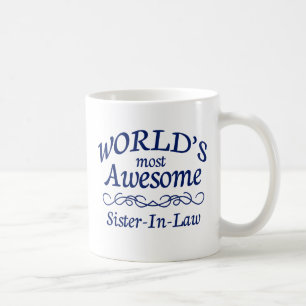 World's Most Awesome Sister-In-Law Coffee Mug