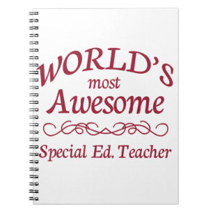 World's Most Awesome Special Ed. Teacher Notebook