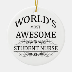 World's Most Awesome Student Nurse Ceramic Tree Decoration