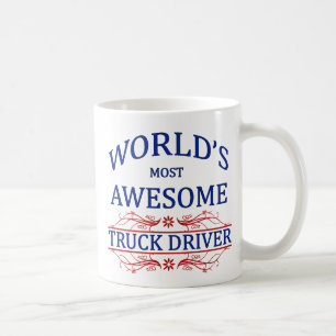 World's Most Awesome Truck Driver Coffee Mug