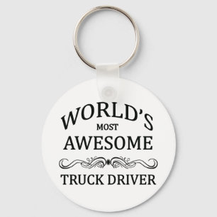 World's Most Awesome Truck Driver Key Ring