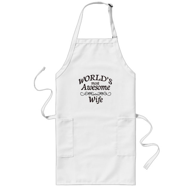 World's Most Awesome Wife Long Apron (Front)