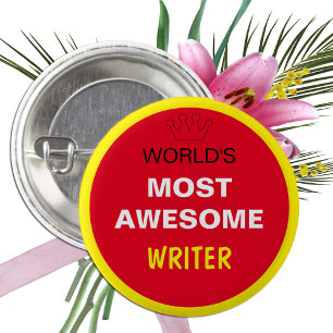 Worlds Most Awesome - WRITER (best one) 3 Cm Round Badge