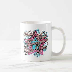 Worlds Most Awesome Yia Yia Coffee Mug