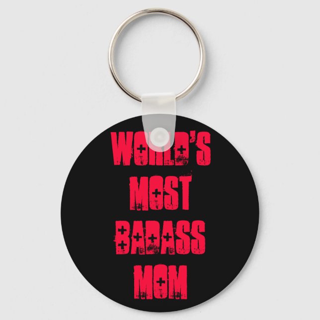 World's Most Badass Mom Key Ring (Front)