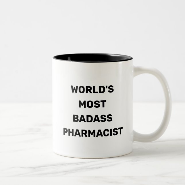 World's Most Badass Pharmacist Coffee Mug (Right)