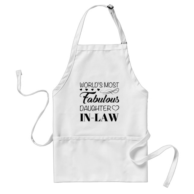 World's Most Fabulous Daughter In Law Standard Apron (Front)