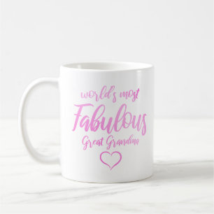 World's Most Fabulous Great Grandma Coffee Mug