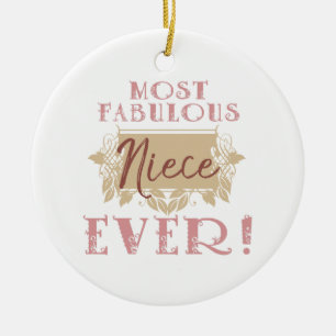 World's Most Fabulous Niece Ceramic Ornament
