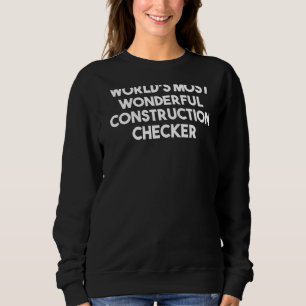 World's Most Wonderful Construction Chequered Sweatshirt