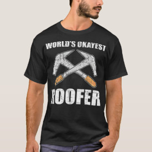 Worlds Okayes Roofer Roofing astronaut birthday re T-Shirt