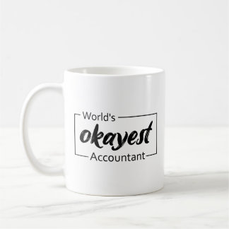 World's Okayest Accountant Coffee Mug