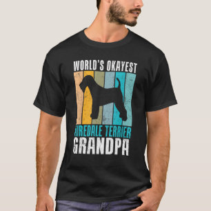 Worlds okayest Airedale Terrier Grandpa T-Shirt