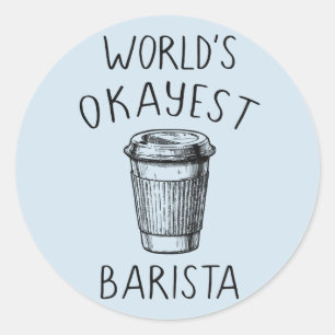 World's Okayest Barista Coffee Shop Flair Sticker