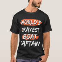 World's Okayest Boat Captain  Sayings Sarcastic Bo