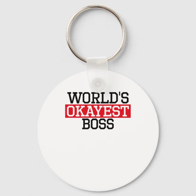 world's okayest Boss, #Boss Key Ring (Front)