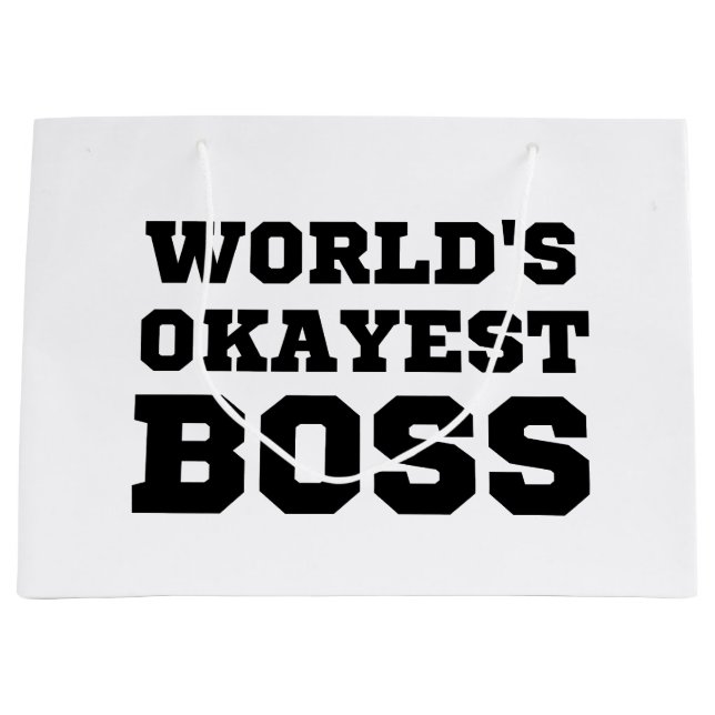 World's Okayest Boss Large Gift Bag (Front)