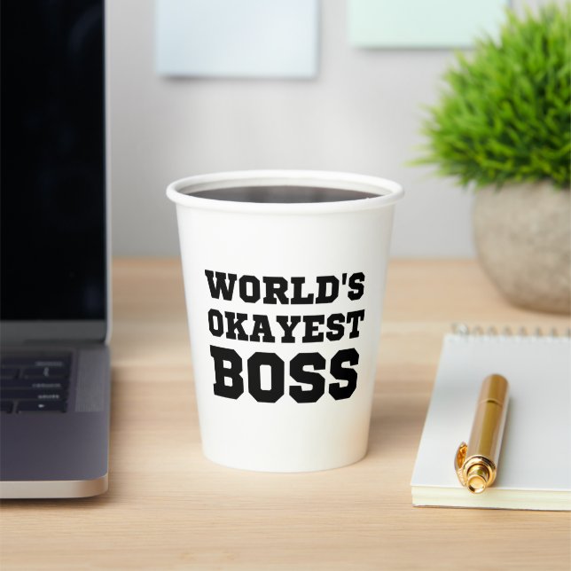World's Okayest Boss Paper Cups (Insitu)