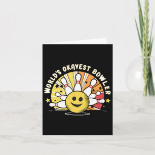 World's Okayest Bowler Funny Bowling Ll And Pins B Card