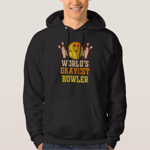 Worlds Okayest Bowler Mens Bowling Ball   Bowler Hoodie