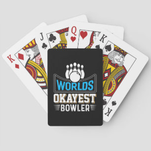 Worlds Okayest Bowler Playing Cards