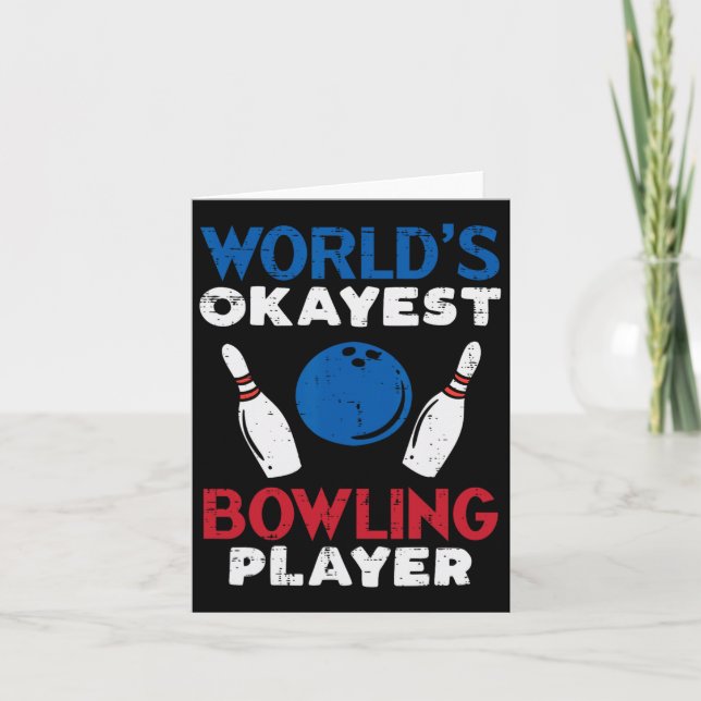 Worlds Okayest Bowling Player Funny Bowler Men Wom Card (Front)