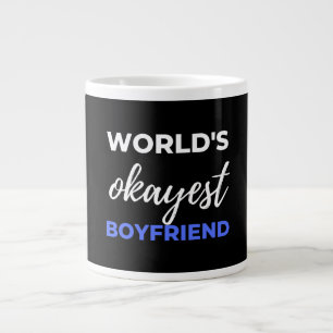 World's Okayest Boyfriend Large Coffee Mug