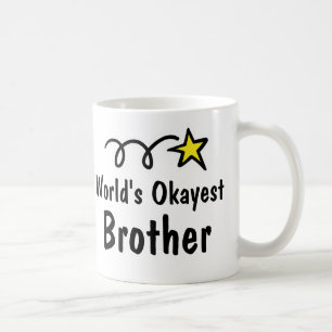 World's Okayest Brother Coffee Mug Gift