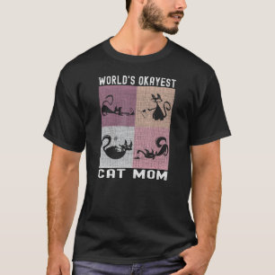 World's Okayest Cat Mum - Funny Cat Parent, Funny T-Shirt