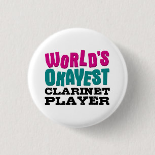 World's Okayest Clarinet Player Funny Music Gift 3 Cm Round Badge