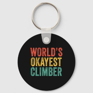 World's Okayest Climber Climbing Hiking Vintage Re Key Ring