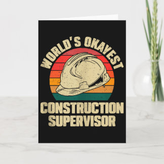 Worlds Okayest Construction Supervisor Cool Projec Card